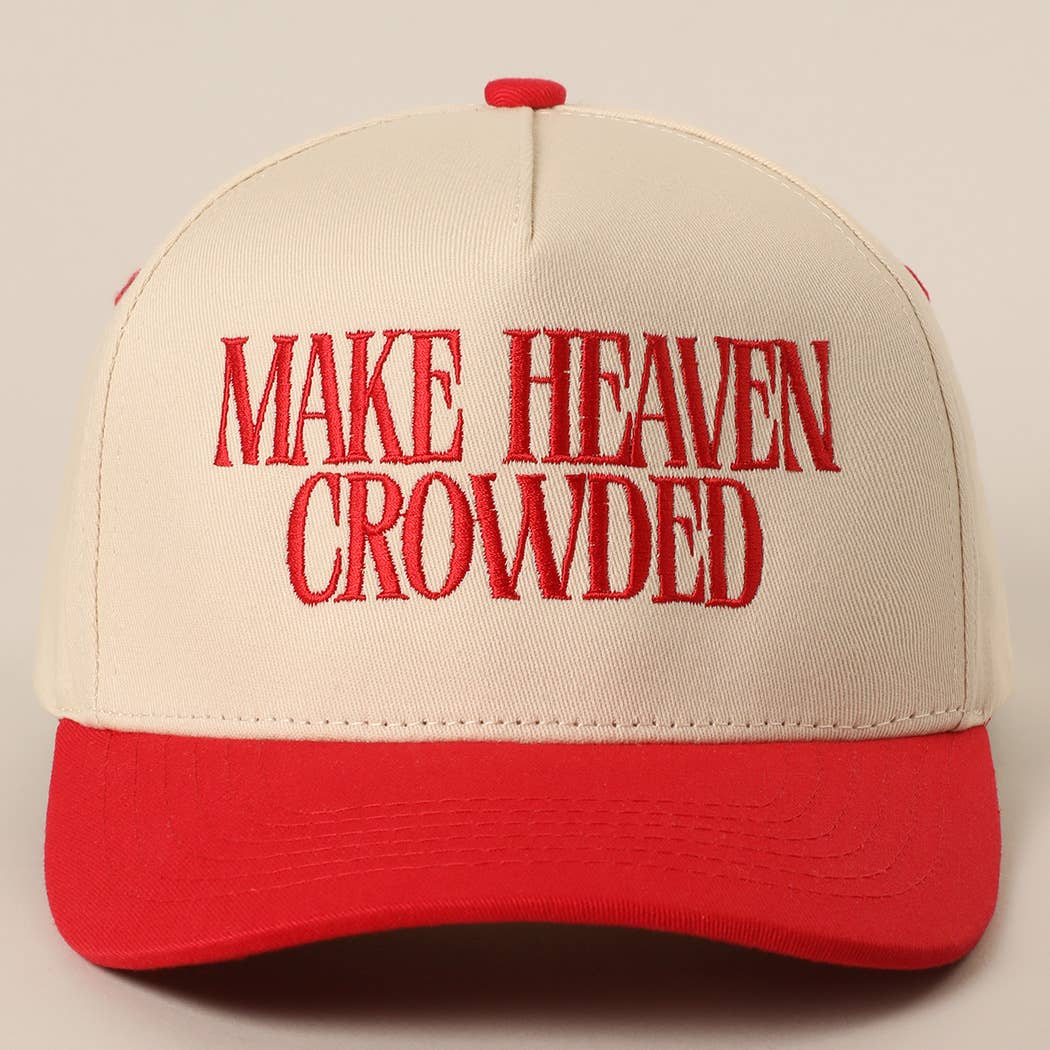 MAKE HEAVEN CROWDED Embroidery Baseball Cap: SAGE