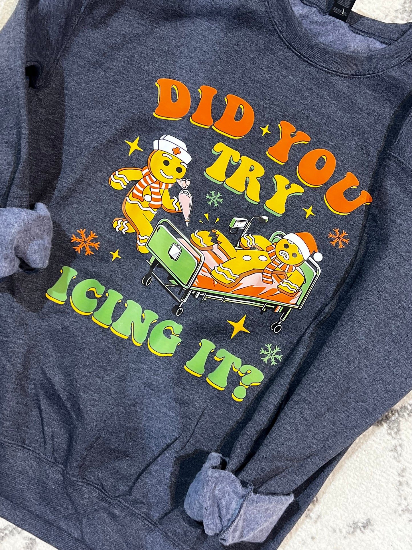 Did You Try Icing It Crewneck