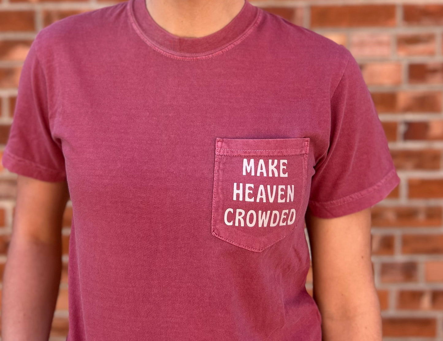 Make Heaven Crowded