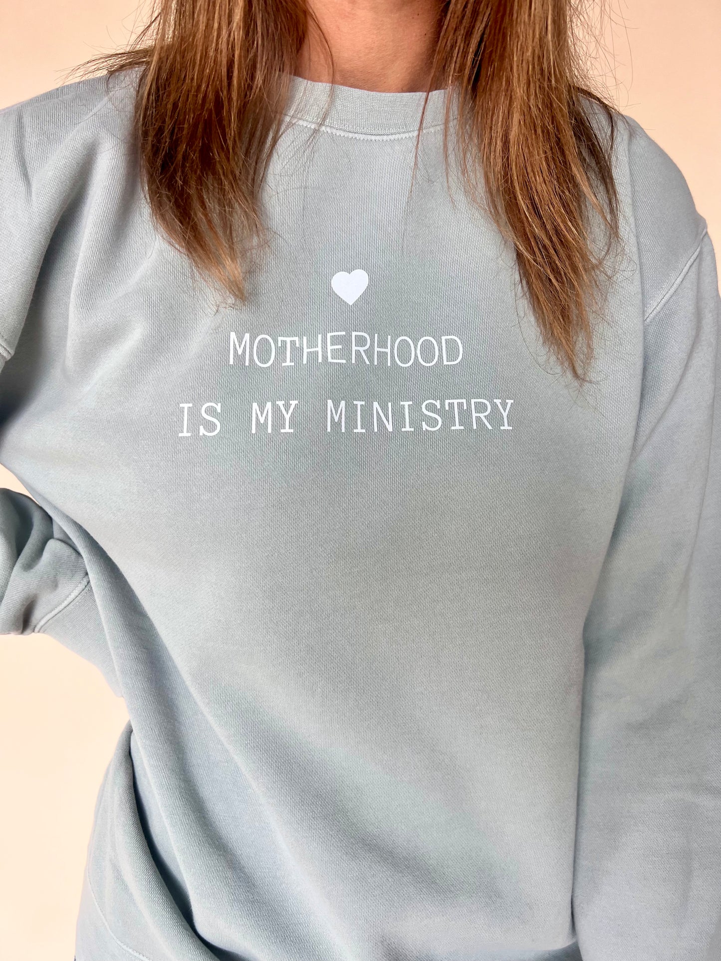 Motherhood is My Ministry Crewneck