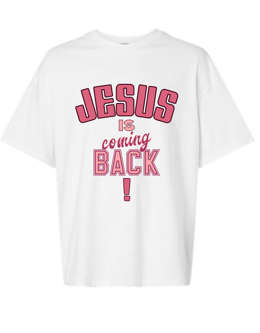 Jesus is Coming Back Tee