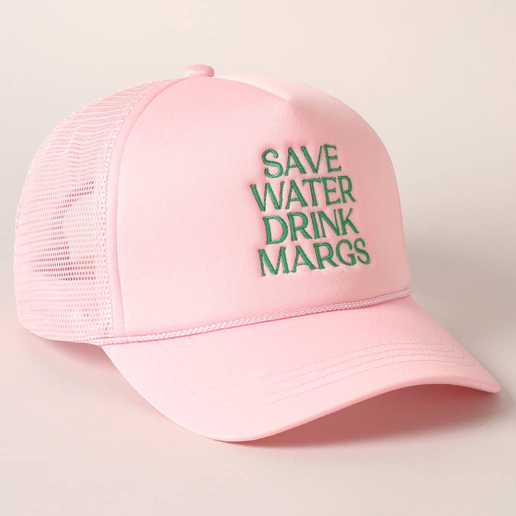 Save Water Drink Margs : Soft Pink