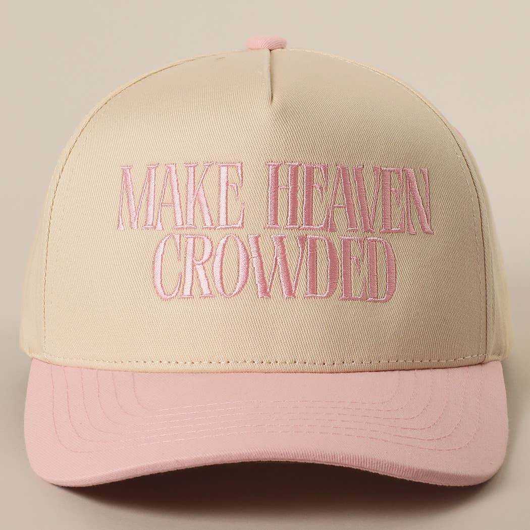 MAKE HEAVEN CROWDED Embroidery Baseball Cap: SAGE