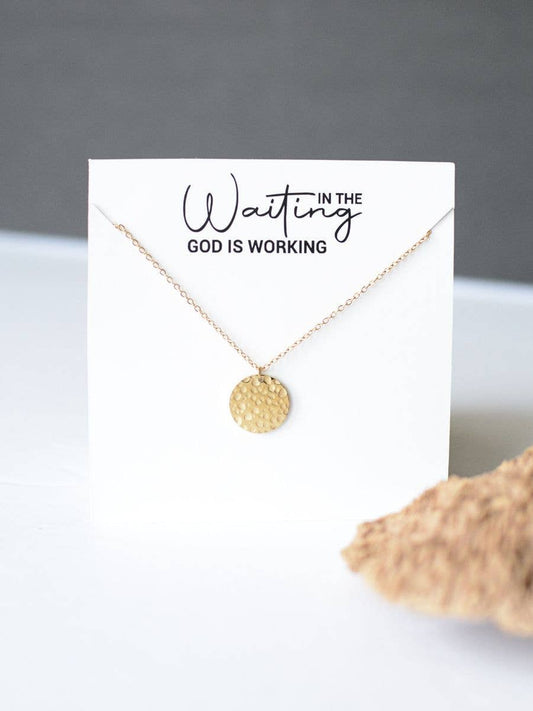 God is Working - Hammered Necklace